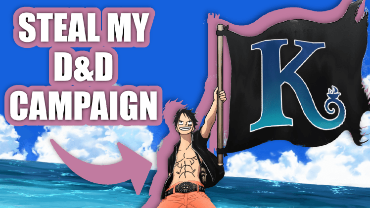 Steal my D&D&nbsp;Campaign